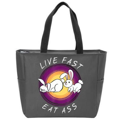 Live Fast Eat Ass Funny Rabbits Bunny Zip Tote Bag