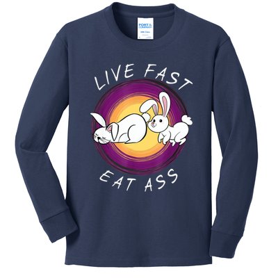 Live Fast Eat Ass Funny Rabbits Bunny Kids Long Sleeve Shirt