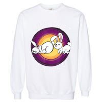 Live Fast Eat Ass Funny Rabbits Bunny Garment-Dyed Sweatshirt
