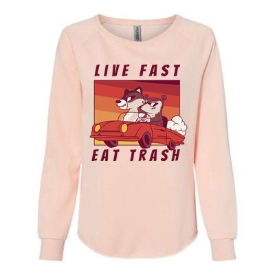 Live Fast Eat Trash Race Car Funny Raccoon Womens California Wash Sweatshirt