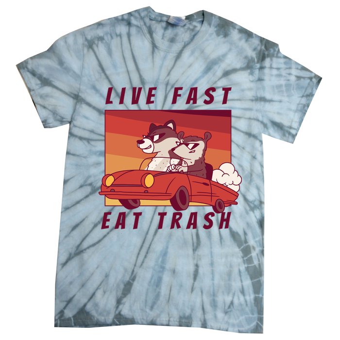 Live Fast Eat Trash Race Car Funny Raccoon Tie-Dye T-Shirt