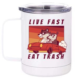 Live Fast Eat Trash Race Car Funny Raccoon 12 oz Stainless Steel Tumbler Cup