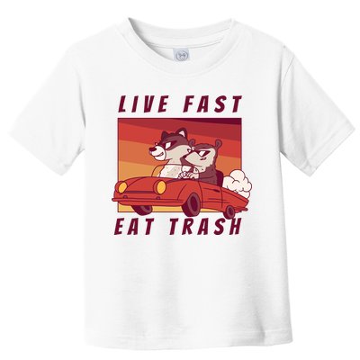 Live Fast Eat Trash Race Car Funny Raccoon Toddler T-Shirt