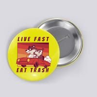 Live Fast Eat Trash Race Car Funny Raccoon Button