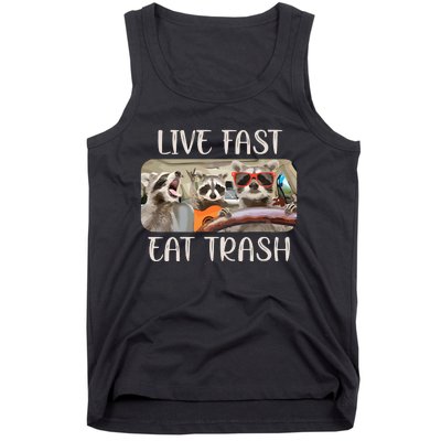 Live Fast Eat Trash Animal Raccoon Tank Top