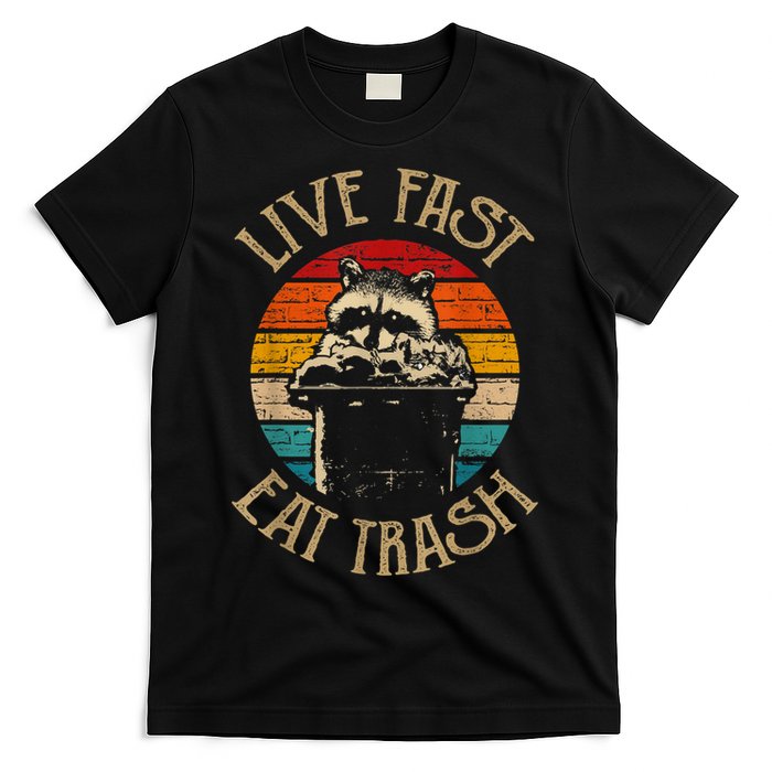 Live Fast Eat Trash Can Raccoon Camping Or Hiking T-Shirt