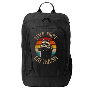 Live Fast Eat Trash Can Raccoon Camping Or Hiking City Backpack