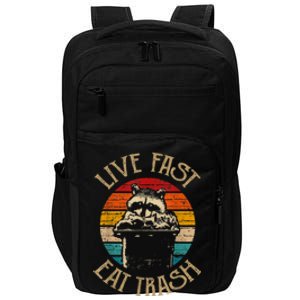 Live Fast Eat Trash Can Raccoon Camping Or Hiking Impact Tech Backpack