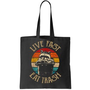 Live Fast Eat Trash Can Raccoon Camping Or Hiking Tote Bag