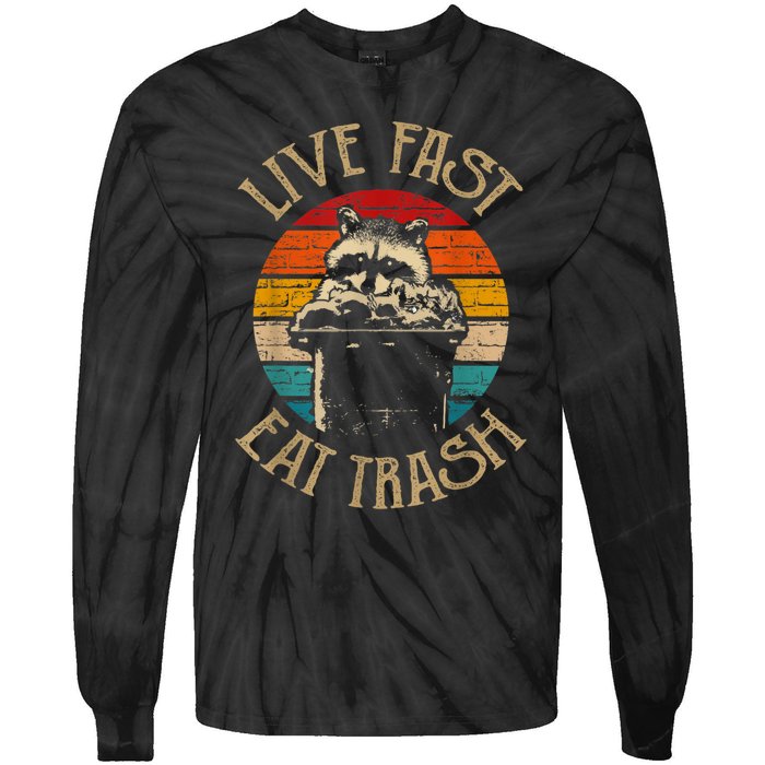 Live Fast Eat Trash Can Raccoon Camping Or Hiking Tie-Dye Long Sleeve Shirt