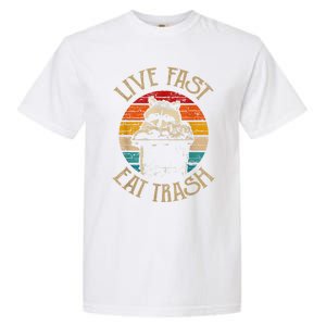 Live Fast Eat Trash Can Raccoon Camping Or Hiking Garment-Dyed Heavyweight T-Shirt