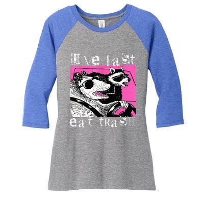 Live Fast Eat Trash Funny Possum Racoon Retro Sunglasses Women's Tri-Blend 3/4-Sleeve Raglan Shirt