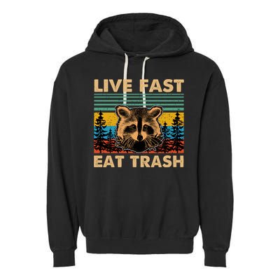 Live Fast Eat Trash Funny Raccoon Camping Vintage Retro Gift Garment-Dyed Fleece Hoodie