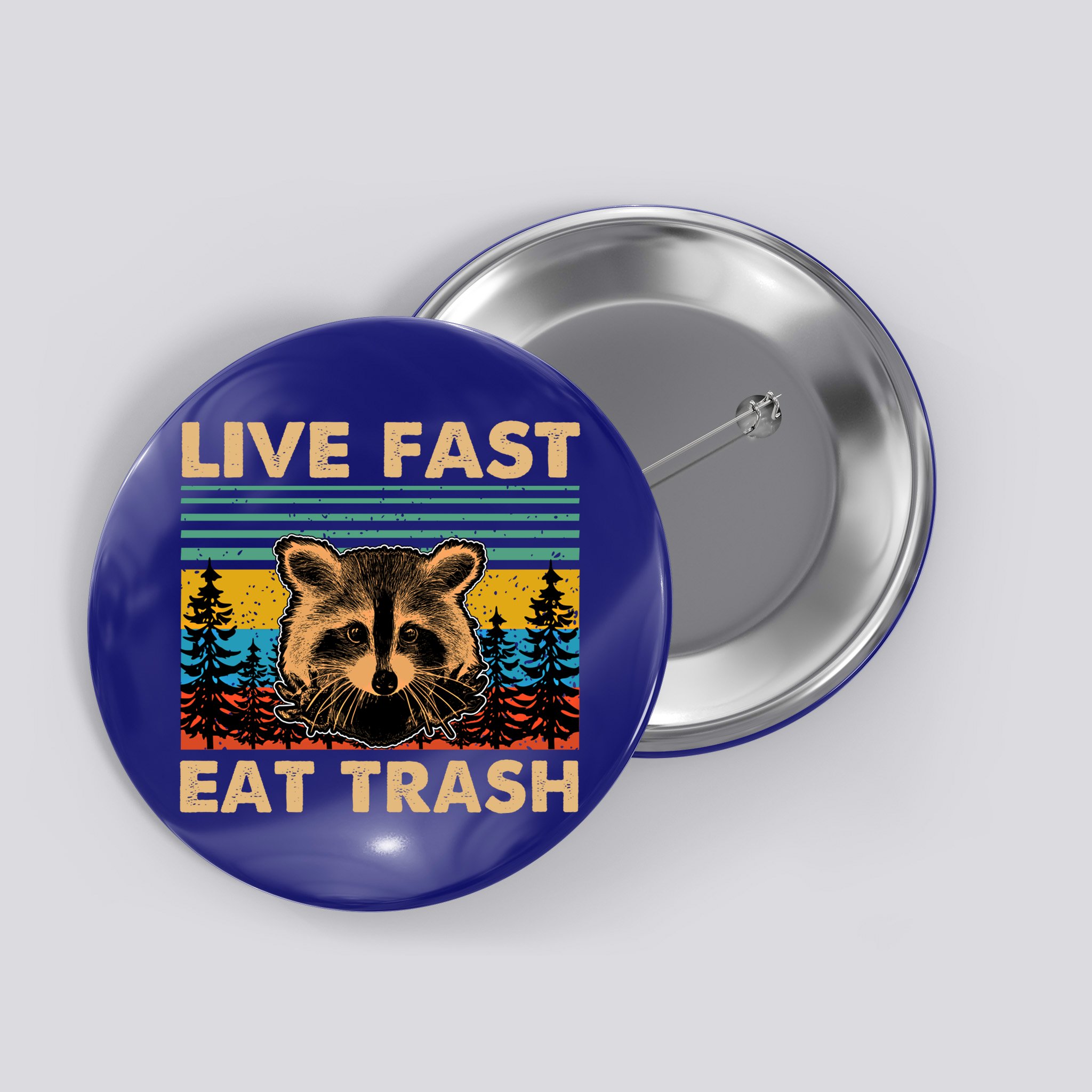 Live Fast Eat Trash Funny Raccoon Camping Vintage Retro Gift Button