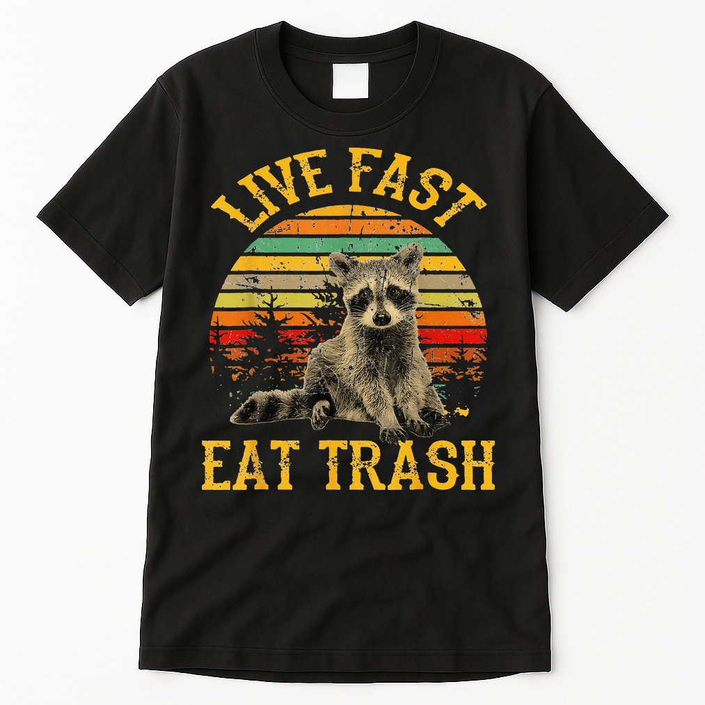 Live fast eat Trash Funny Raccoon Camping Vintage Tall T-Shirt