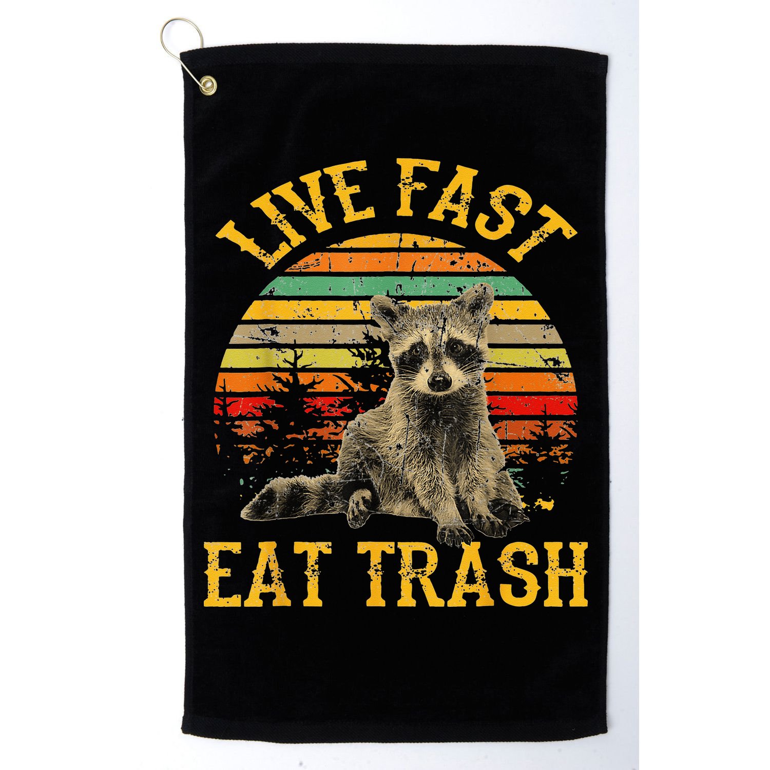 Live fast eat Trash Funny Raccoon Camping Vintage Golf Towel