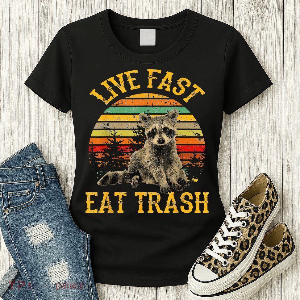 Live fast eat Trash Funny Raccoon Camping Vintage Womens T-Shirt
