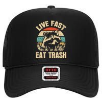 Live Fast Eat Trash Funny Raccoon Camping Or Hiking Lover High Crown Mesh Back Trucker Hat