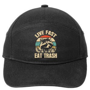 Live Fast Eat Trash Funny Raccoon Camping Or Hiking Lover 7-Panel Snapback Hat