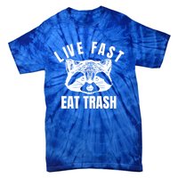 Live Fast Eat Trashfunny Gift Funny Raccoon Design Gift Tie-Dye T-Shirt