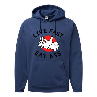 Live Fast Eat Ass Shirts Funny Bunny Performance Fleece Hoodie