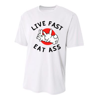 Live Fast Eat Ass Shirts Funny Bunny Performance Sprint T-Shirt