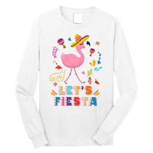 Let's Fiesta Flamingo Cinco De Mayo Long Sleeve Shirt