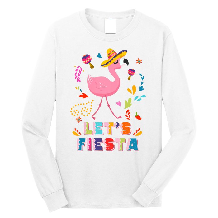 Let's Fiesta Flamingo Cinco De Mayo Long Sleeve Shirt