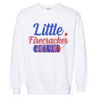 Little Firecracker Funny 4th Of July Garment-Dyed Sweatshirt