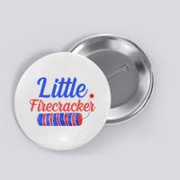 Little Firecracker Funny 4th Of July Button