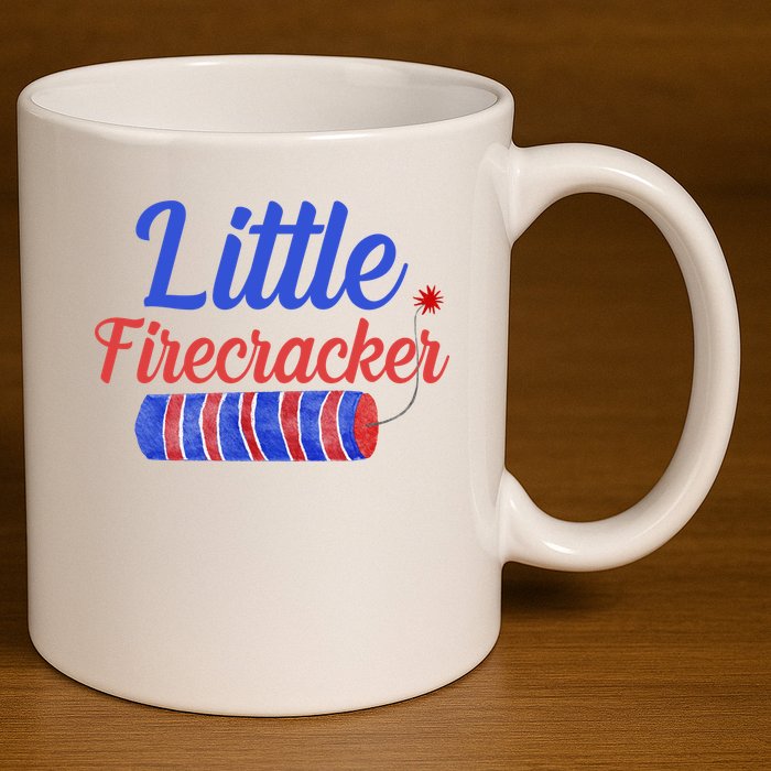 Little Firecracker Funny 4th Of July 11oz C Handle Ceramic Mug