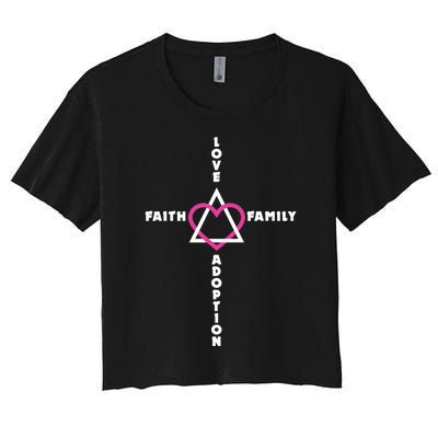 Love Faith Family Adoption Family Children Adoption Day Women's Crop Top Tee