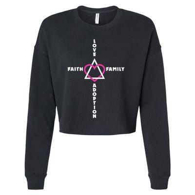 Love Faith Family Adoption Family Children Adoption Day Cropped Pullover Crew