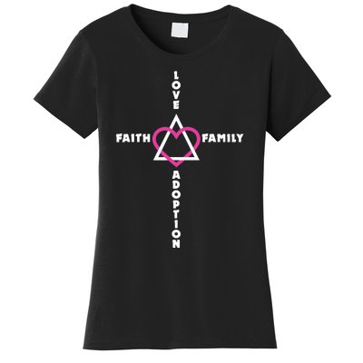 Love Faith Family Adoption Family Children Adoption Day Women's T-Shirt