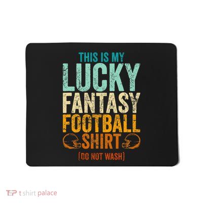 Lucky Fantasy Football Draft Party Do Not Wash Mousepad
