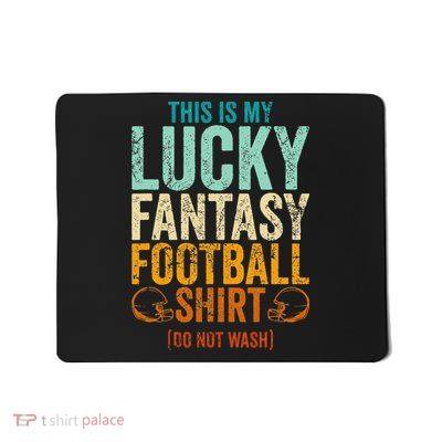 Lucky Fantasy Football Draft Party Do Not Wash Mousepad