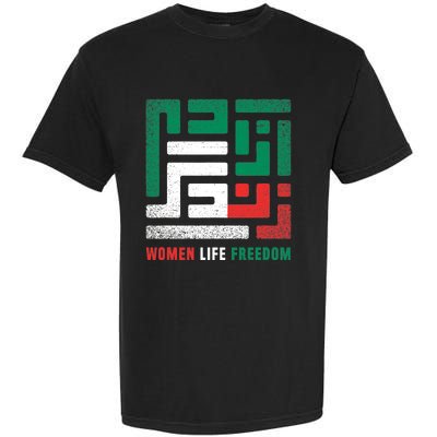  Life Freedom Free Iran Garment-Dyed Heavyweight T-Shirt