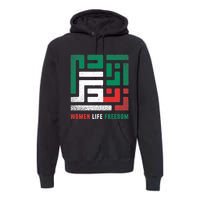  Life Freedom Free Iran Premium Hoodie