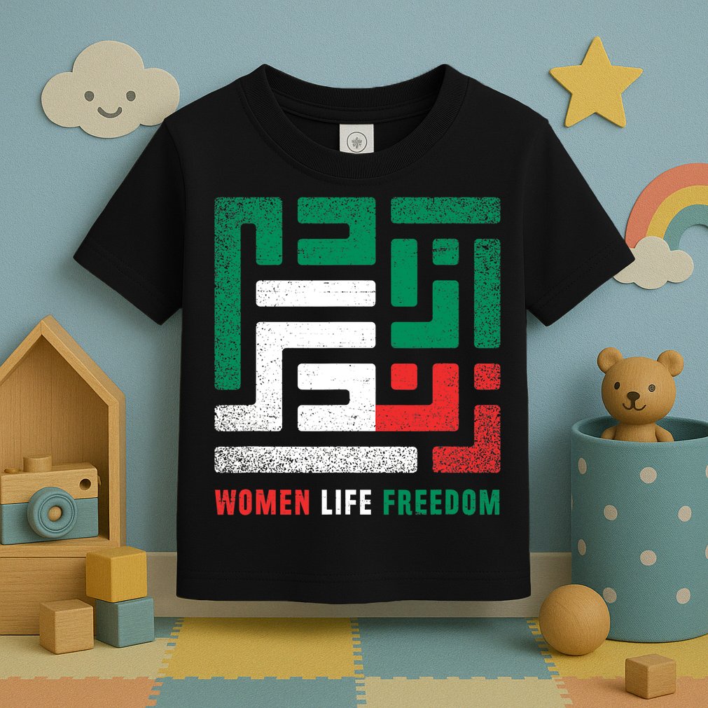  Life Freedom Free Iran Toddler T-Shirt