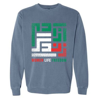  Life Freedom Free Iran Garment-Dyed Sweatshirt