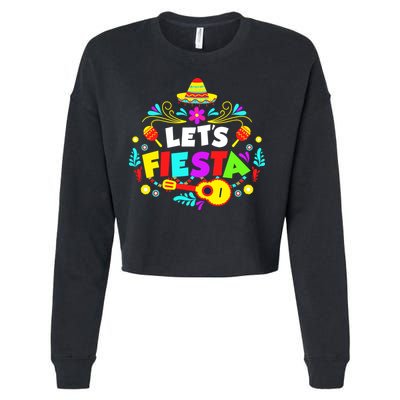 Let's Fiesta Funny Cinco De Mayo Cropped Pullover Crew
