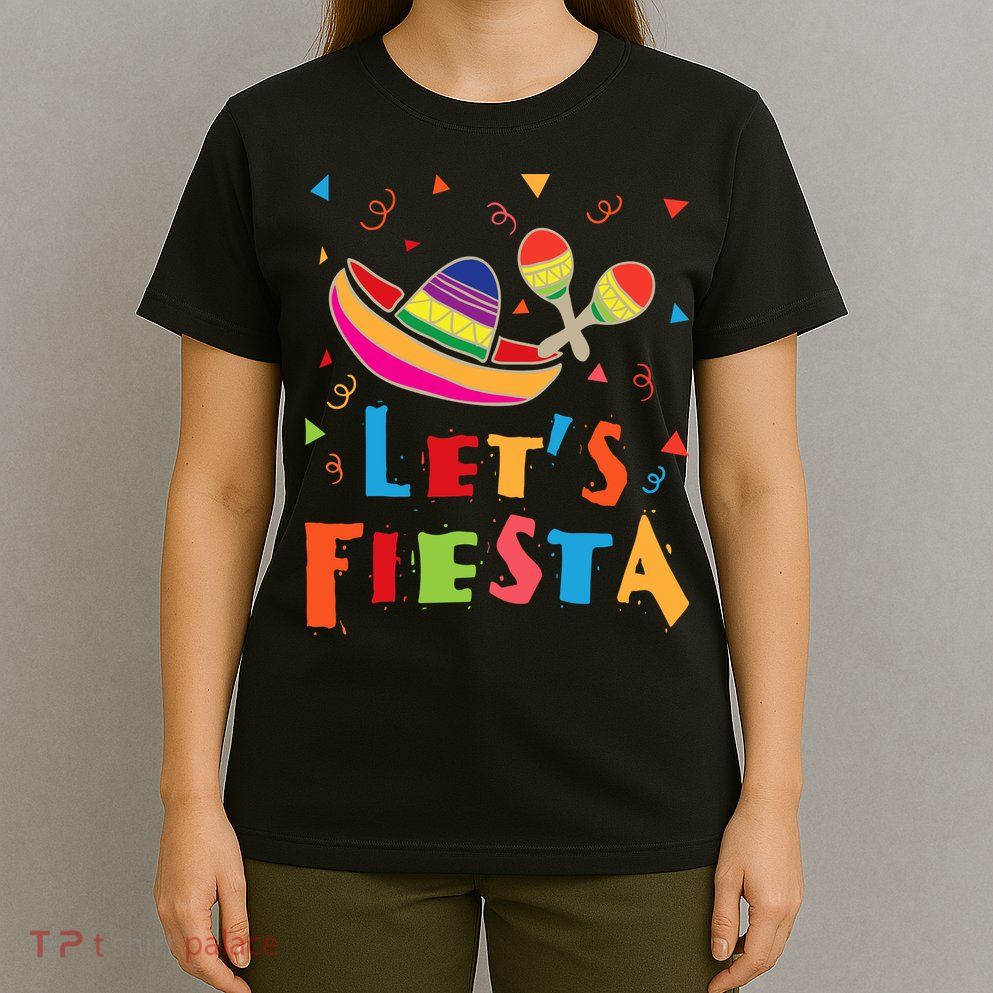 Let's Fiesta Funny Cinco De Mayo T-Shirt