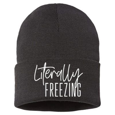 Literally Freezing Funny Winter Sustainable Knit Beanie