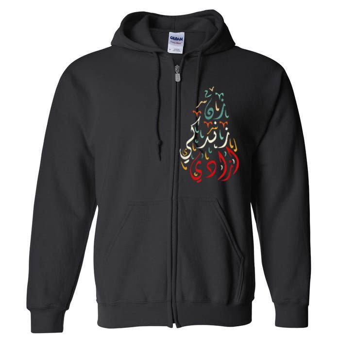 Life Freedom Farsi calligraphy Zan Zendegi Azadi flag Full Zip Hoodie