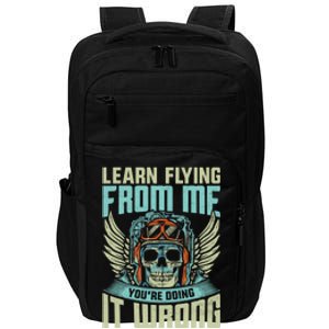 Learn Flying From Me Funny Pilots Airplane Aviation Graphic Gift Impact Tech Backpack