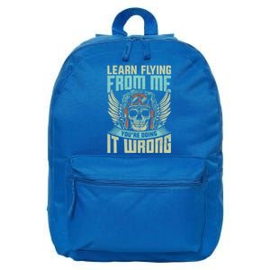 Learn Flying From Me Funny Pilots Airplane Aviation Graphic Gift 16 in Basic Backpack