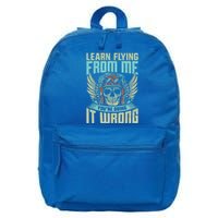 Learn Flying From Me Funny Pilots Airplane Aviation Graphic Gift 16 in Basic Backpack