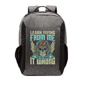 Learn Flying From Me Funny Pilots Airplane Aviation Graphic Gift Vector Backpack