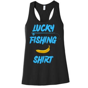 LUCKY FISHING Funny Banana Humor Women's Racerback Tank