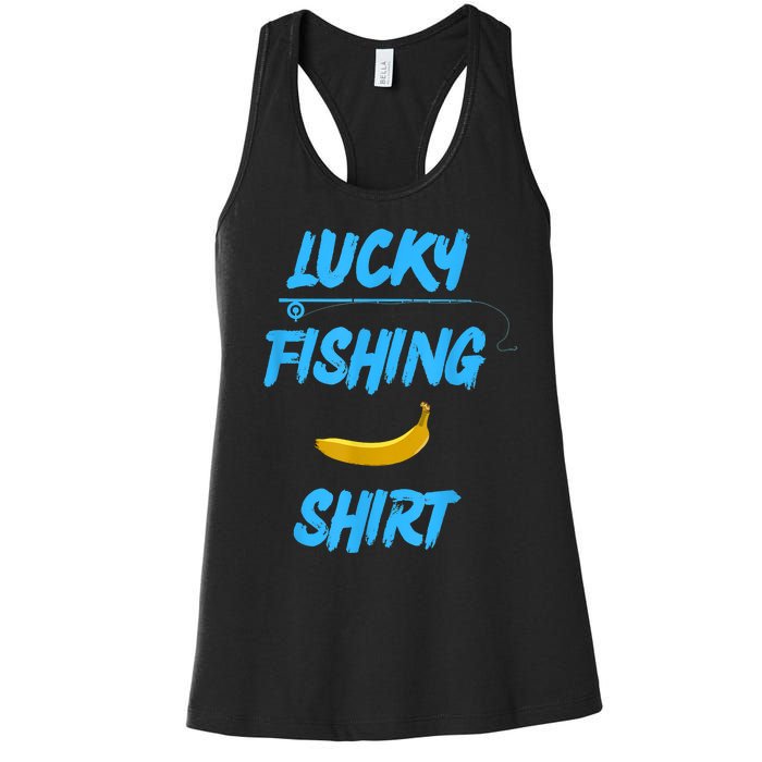 LUCKY FISHING Funny Banana Humor Women's Racerback Tank